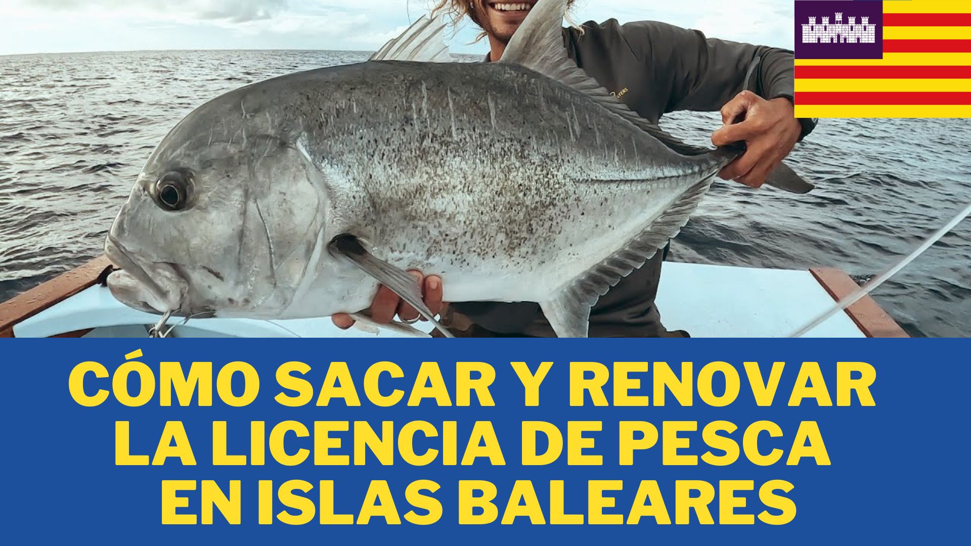 Cómo Sacar y Renovar la Licencia de Pesca en las Islas Baleares